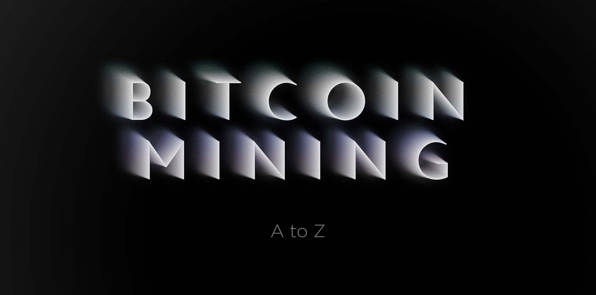 What is Bitcoin Mining? How does Bitcoin Mining work? The full guide