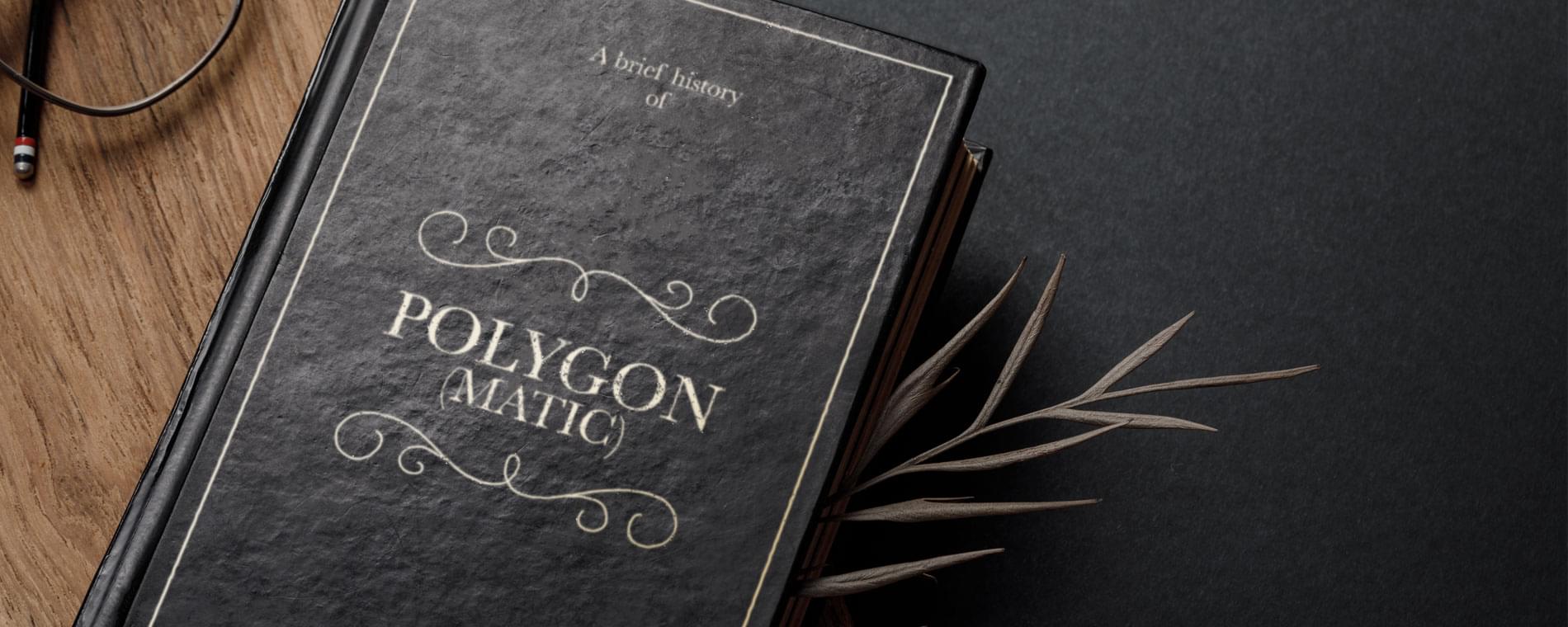 A Brief History of Polygon (MATIC)