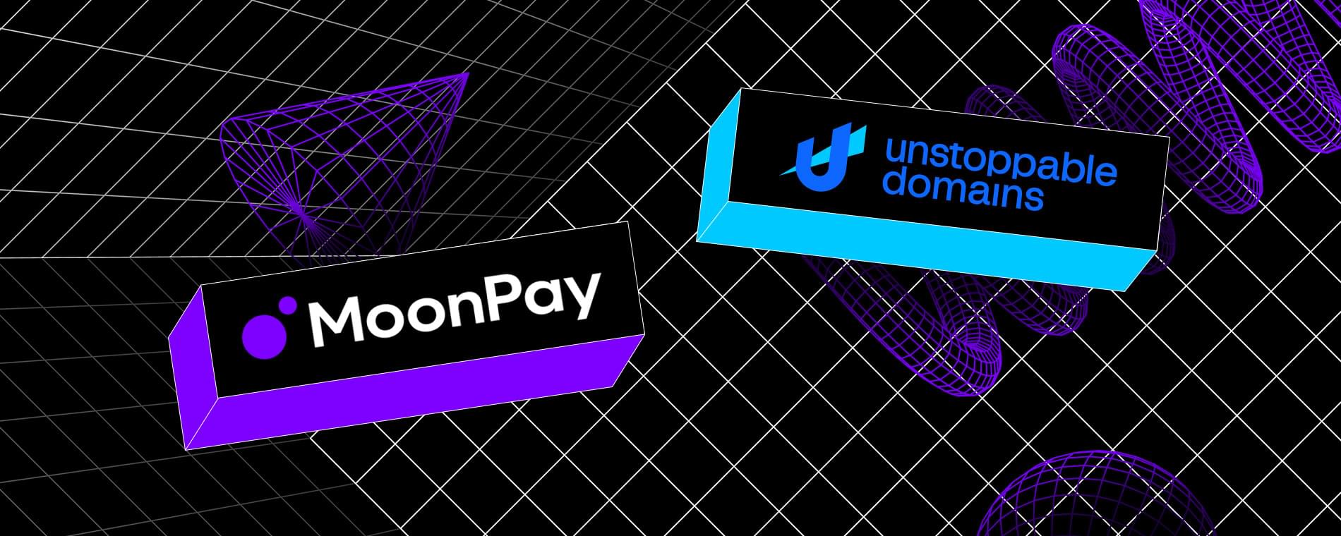 MoonPay teams with Unstoppable Domains for Web3 payments